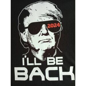 Womens Black  SS T-Shirt I'll Be Back Trump 2024 MAGA Patriot Crewneck Tee New